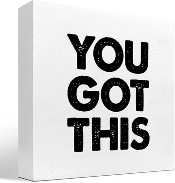 You Got This Wood Box Sign Decor Desk Sign,Inspirational Saying Wooden Box Block Sign for Home Office Shelf Table Decor Decorations