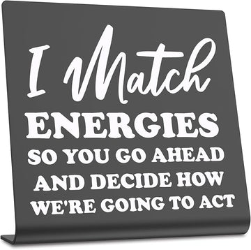 I Match Energies Office desk sign Appreciation Gifts for Leader Boss Mentor Teacher Boss Humor Leaving Card for Work Friend Farewell Gifts for Coworkers bookshelf Decor Desk (BACK) DKG29